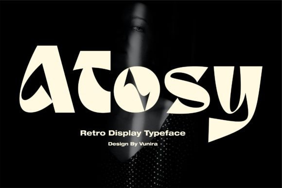 Atosy: A Whimsical Display Font for Modern Brands
