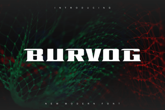 Burvog: A Modern Display Font for Makers