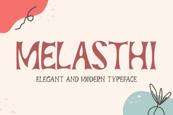 How Melasthi Became My Go-To Display Font for Business Branding