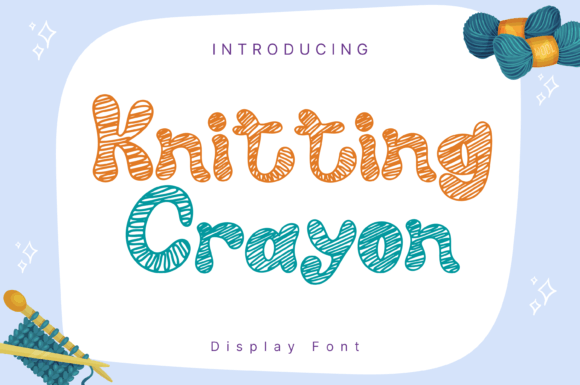 Knitting Crayon: A Whimsical Display Font for Web Design