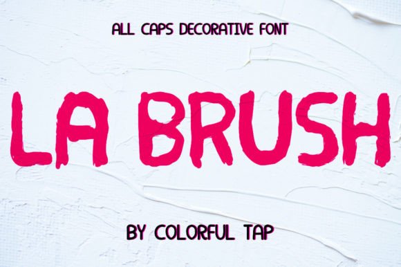 La Brush: A Cool Display Font for Makers